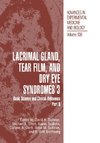 Lacrimal Gland, Tear Film, and Dry Eye Syndromes 3