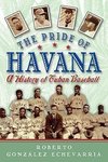 Roberto, G: Pride of Havana