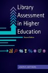 Library Assessment in Higher Education