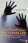 Hilferuf aus dem Folterkeller