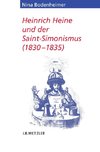 Heinrich Heine und der Saint-Simonismus 1830 - 1835