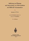 Anleitung zur Planung und Auswertung von Feldversuchen mit Hilfe der Varianzanalyse