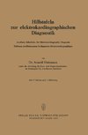 Hilfstafeln zur elektrokardiographischen Diagnostik