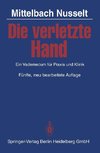 Die verletzte Hand