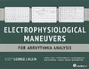 Klein, G: Electrophysiological Maneuvers for Arrhythmia Anal