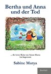 Bertha und Anna und der Tod