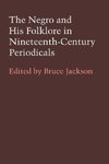 The Negro and His Folklore in 19th-Century Periodicals