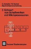 Nachrichtenverarbeitung Entwurf von Schaltwerken mit Mikroprozessoren