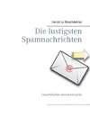 Die lustigsten Spamnachrichten