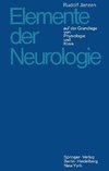 Elemente der Neurologie