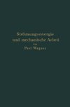 Strömungsenergie und mechanische Arbeit