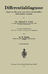 Differentialdiagnose anhand von 385 genau besprochenen Krankheitsfällen lehrbuchmäßig dargestellt