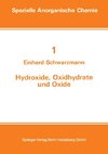 Hydroxide, Oxidhydrate und Oxide