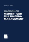 Handbuch Medien- und Multimediamanagement