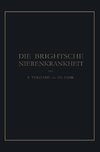 Die Brightsche Nierenkrankheit