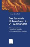 Das lernende Unternehmen im 21. Jahrhundert