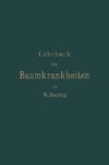 Lehrbuch der Baumkrankheiten