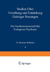 Studien über Vererbung und Entstehung Geistiger Störungen