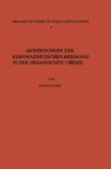 Anwendungen der Kernmagnetischen Resonanz in der Organischen Chemie