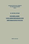 Grundlagen und Anwendungen der Informationstheorie