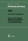 Einsatz neuer Mensch-Maschine-Schnittstellen für Robotersimulation und -programmierung