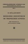 Moderne Industrien im Tropischen Afrika