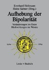 Aufhebung der Bipolarität -