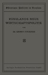 Russlands Neue Wirtschaftspolitik