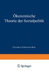 Ökonomische Theorie der Sozialpolitik