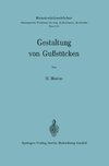 Gestaltung von Gußstücken