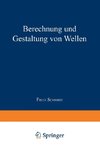 Berechnung und Gestaltung von Wellen