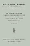 Die Begutachtung der Traumatischen Leistenbrüche