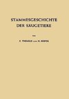 Stammesgeschichte der Säugetiere