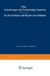 Über Ruheübungen und Ruheübungs-Apparate. Zur Psychologie und Hygiene des Denkens