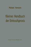 Kleines Handbuch der Einkaufspraxis