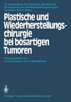 Plastische und Wiederherstellungschirurgie bei bösartigen Tumoren