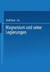 Magnesium und seine Legierungen