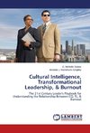 Cultural Intelligence, Transformational Leadership, & Burnout