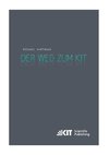 Der Weg zum KIT : von der jahrzehntelangen Zusammenarbeit des Forschungszentrums Karlsruhe mit der Universität Karlsruhe (TH) zur Gründung des Karlsruher Instituts für Technologie. Eine Darstellung nach den Aussagen von Zeitzeugen