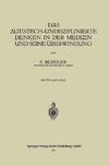 Das Autistisch-Undisziplinierte Denken in der Medizin und Seine Überwindung