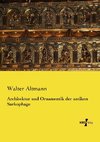 Architektur und Ornamentik der antiken Sarkophage