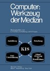 Computer: Werkzeug der Medizin