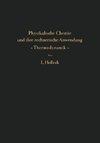 Physikalische Chemie und ihre rechnerische Anwendung - Thermodynamik -