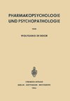 Pharmakopsychologie und Psychopathologie