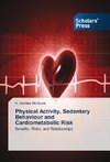 Physical Activity, Sedentary Behaviour and Cardiometabolic Risk