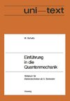 Einführung in die Quantenmechanik