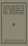 Zur Einführung in die Philosophie der Gegenwart