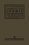 Lehrbuch der Chemie für Mediziner und Biologen