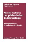 Aktuelle Probleme der pädiatrischen Endokrinologie