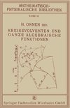 Kreisevolventen und Ganze Algebraische Funktionen